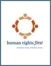 Human Rights FIRST Human Rights FIRST